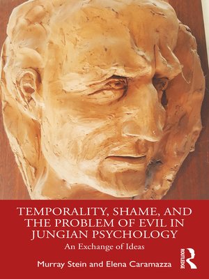 cover image of Temporality, Shame, and the Problem of Evil in Jungian Psychology